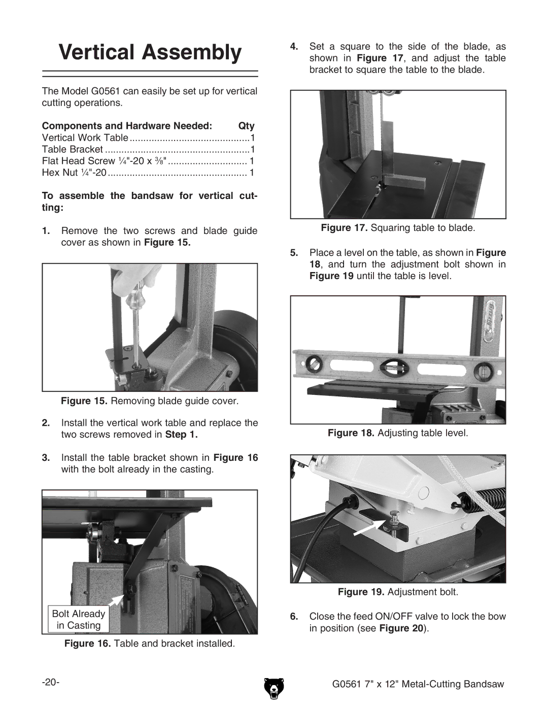 Grizzly G0561 owner manual Vertical Assembly, To assemble the bandsaw for vertical cut- ting 