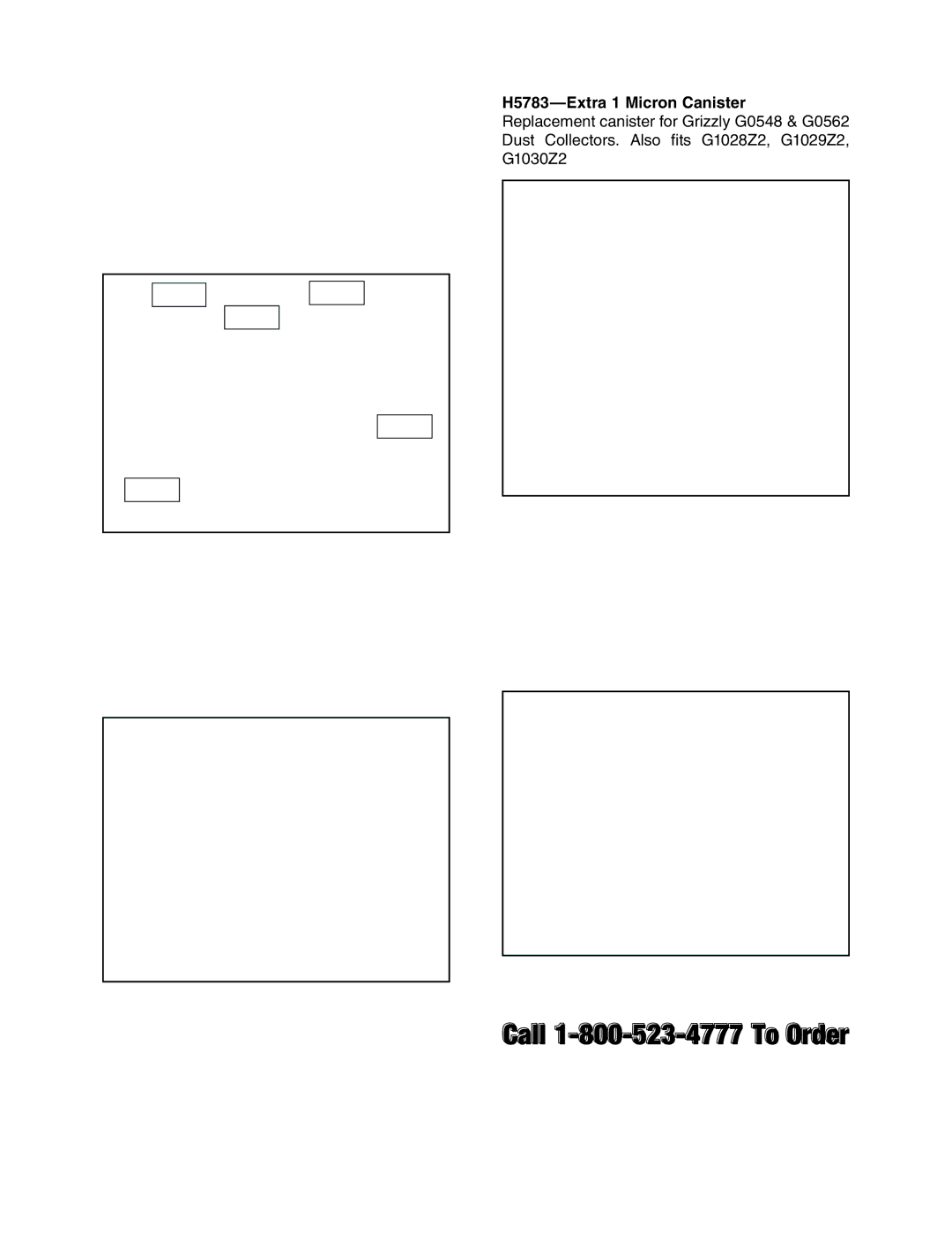 Grizzly G0562Z, G1030Z2 owner manual =&%, H5783-Extra 1 Micron Canister 