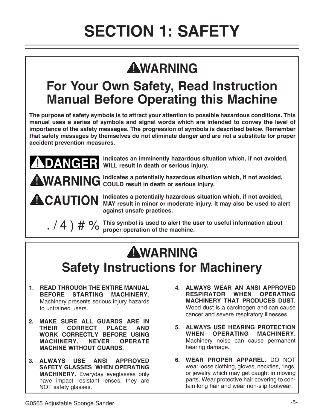 Grizzly G0565 instruction manual Safety Instructions for Machinery 