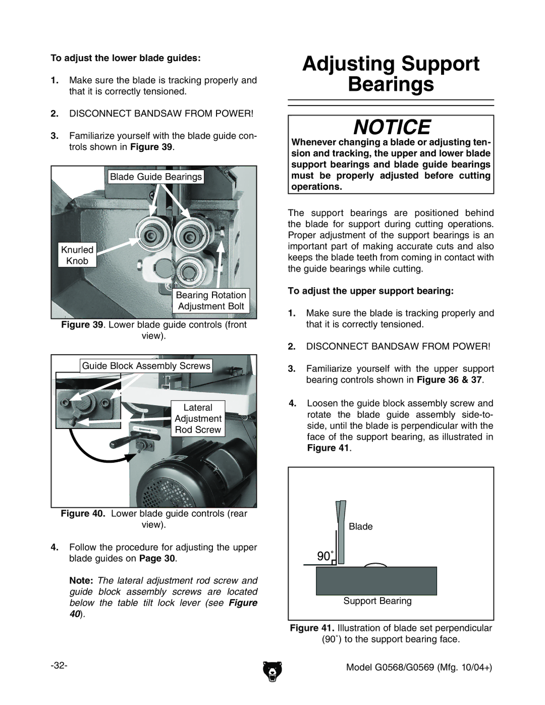 Grizzly G0569, G0568 Adjusting Support Bearings, To adjust the lower blade guides, To adjust the upper support bearing 