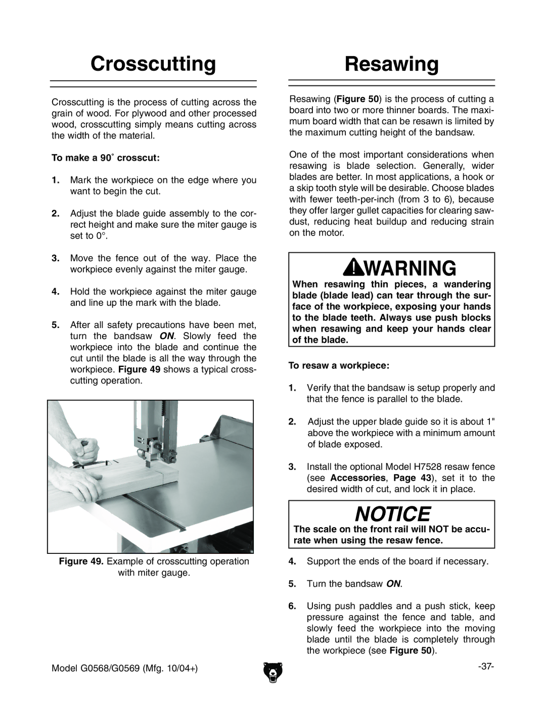 Grizzly G0568, G0569 owner manual CrosscuttingResawing, To make a 90˚ crosscut 