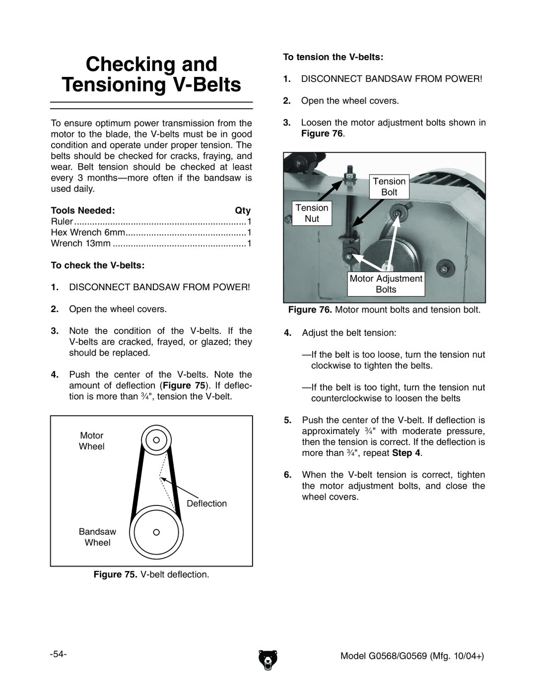 Grizzly G0569, G0568 owner manual Checking Tensioning V-Belts, Tools NeededQty, To check the V-belts, To tension the V-belts 