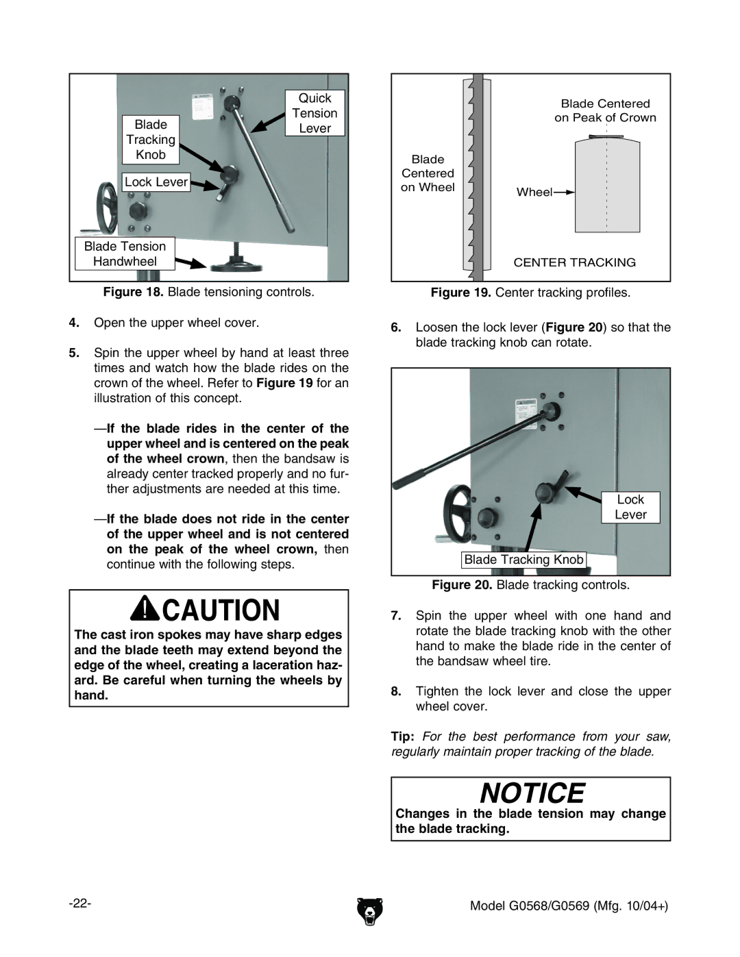 Grizzly G0569 owner manual Changes in the blade tension may change the blade tracking 