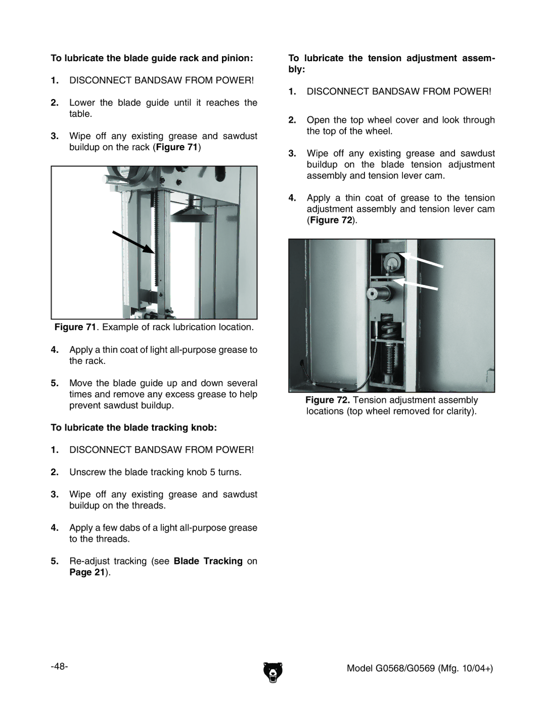 Grizzly G0569 owner manual To lubricate the blade guide rack and pinion, To lubricate the blade tracking knob 