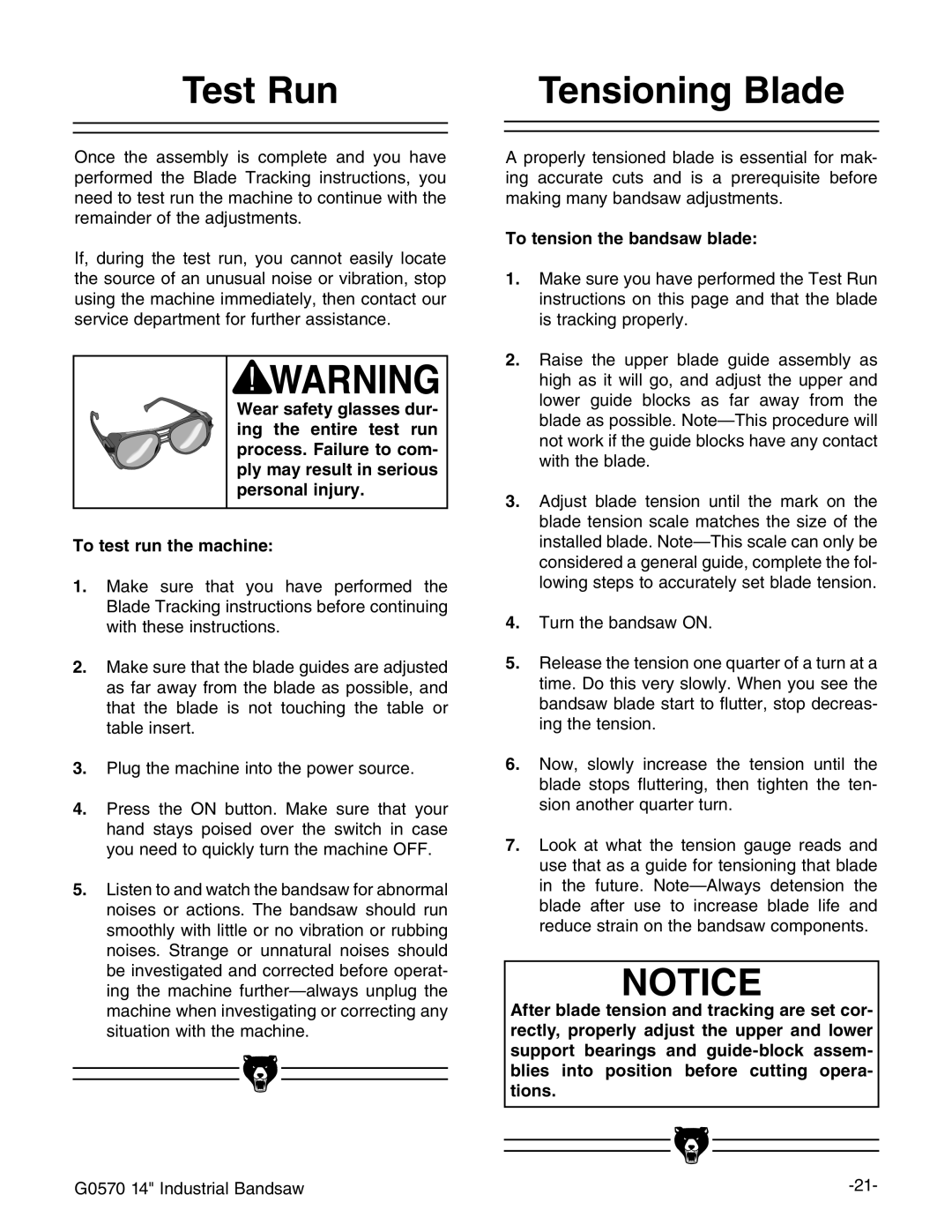 Grizzly G0570 manual 4EST 2UN, 4ENSIONING Lade, 4O Test RUNUTHEHMACHINE, 4O TENSIONSTHEHBANDSAWDBLADE 