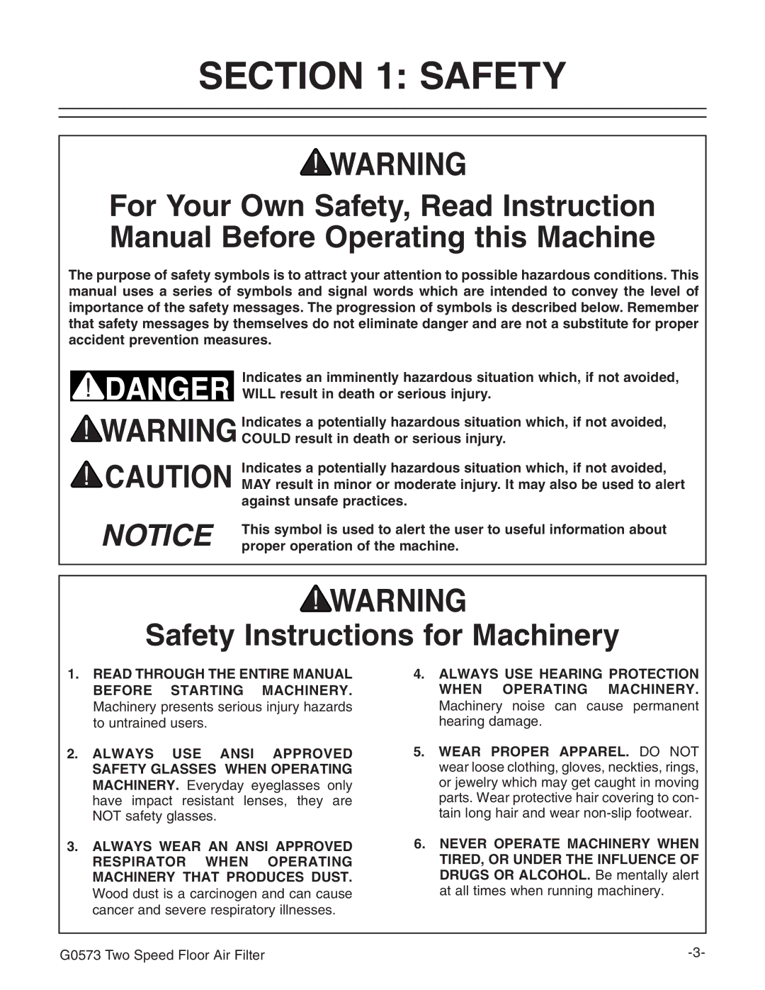 Grizzly G0573 instruction manual Safety Instructions for Machinery 