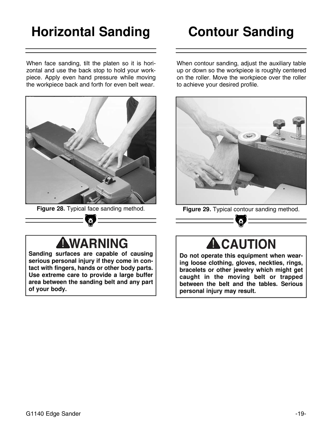 Grizzly G0574 installation instructions Horizontal Sanding Contour Sanding, Typical face sanding method 