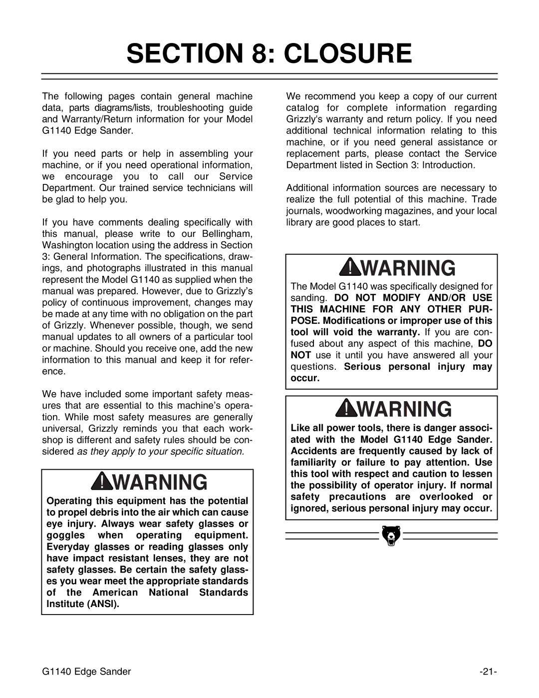 Grizzly G0574 installation instructions Closure 