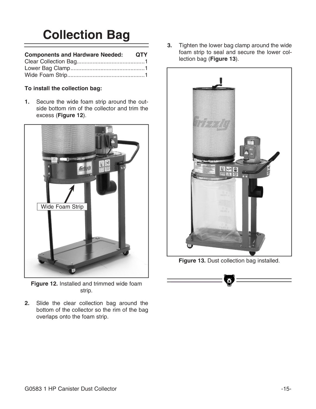 Grizzly G0583 instruction manual Collection Bag, To install the collection bag 