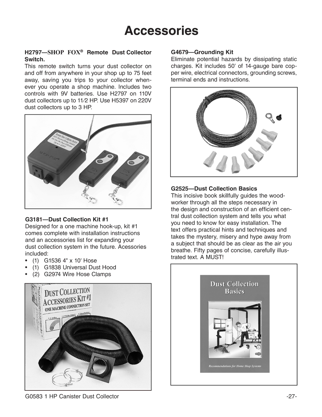 Grizzly G0583 Accessories, H2797-SHOP FOX Remote Dust Collector Switch, G4679-Grounding Kit, G3181-Dust Collection Kit #1 