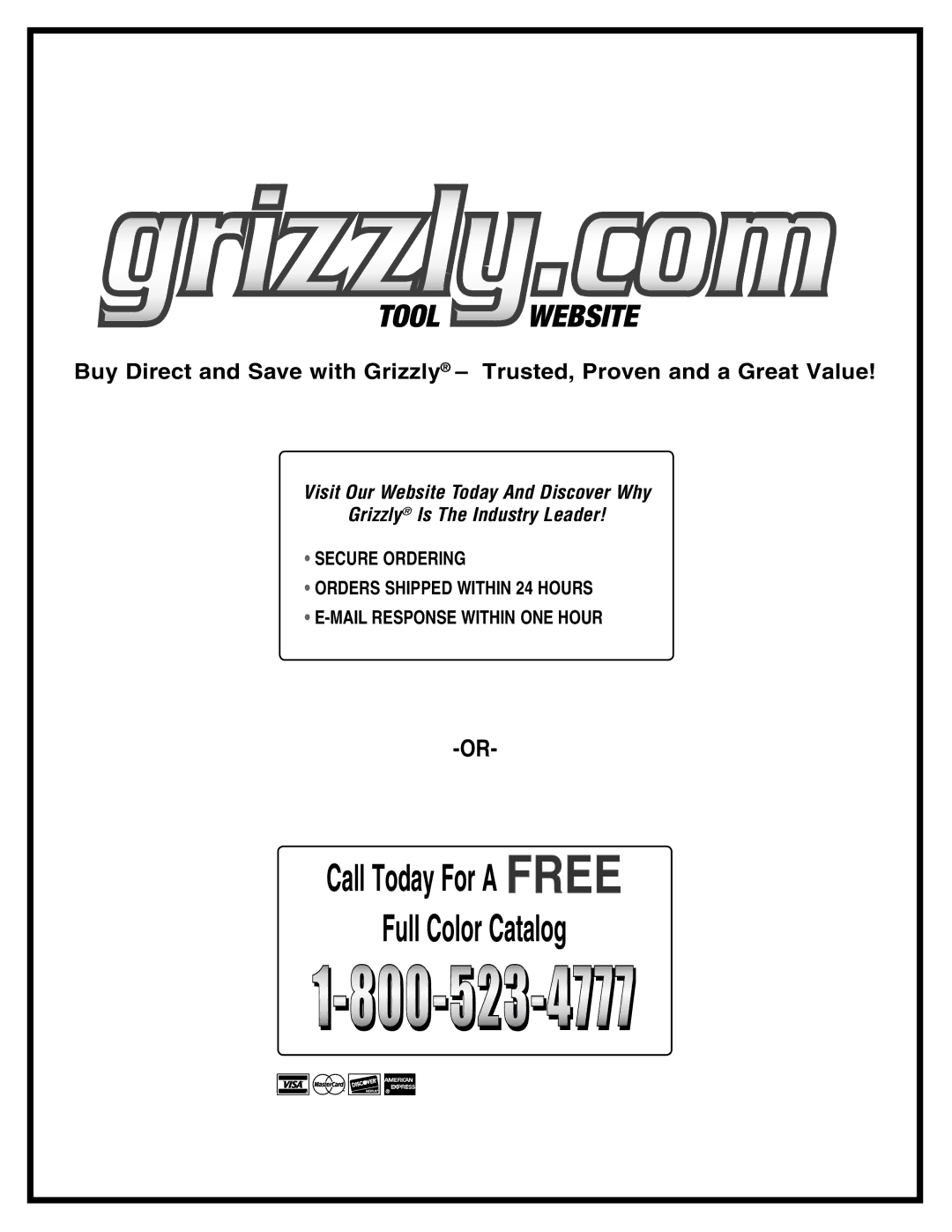 Grizzly G0583 instruction manual Call Today For a Free Full Color Catalog 