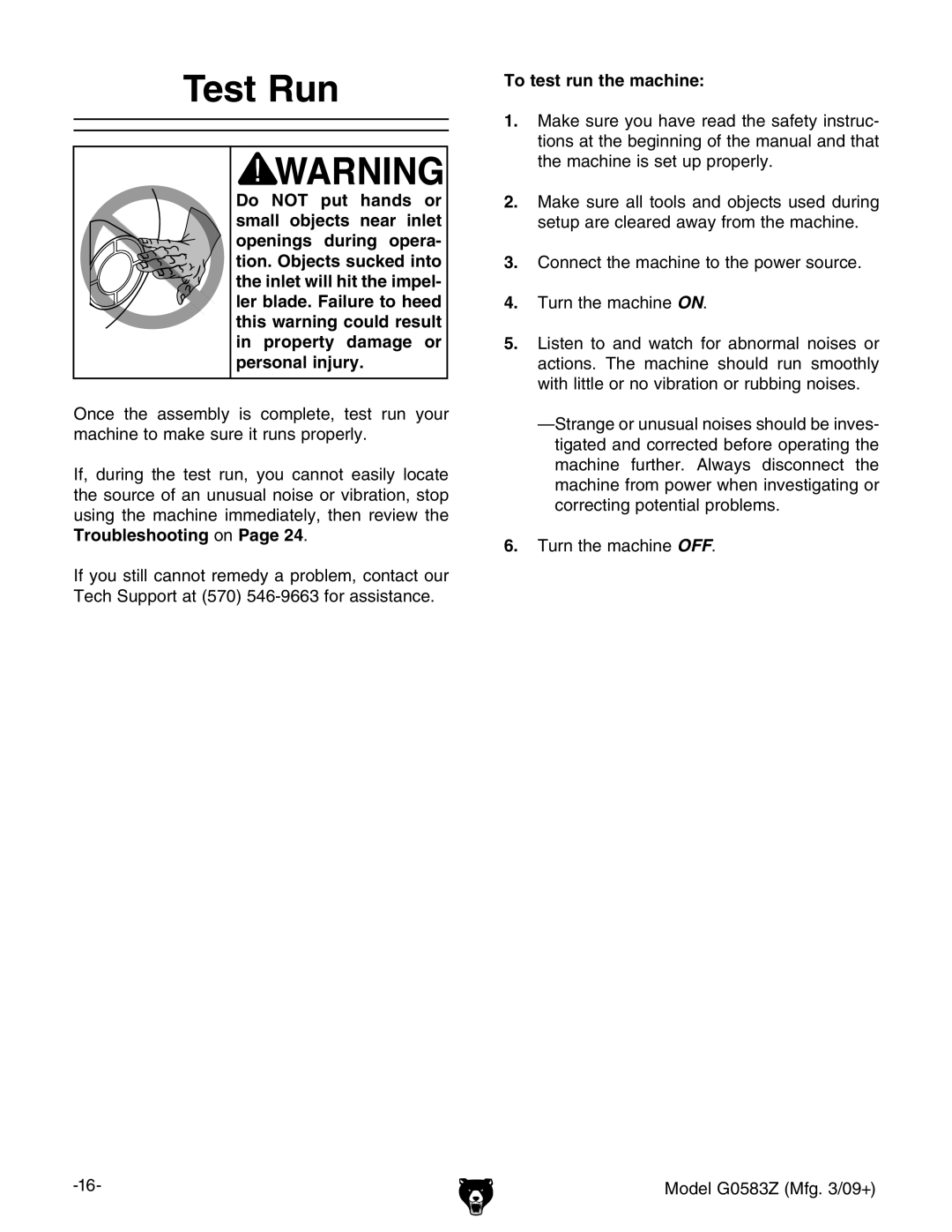 Grizzly G0583Z owner manual Test Run, To test run the machine 