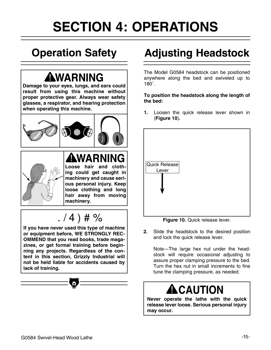 Grizzly G0584 manual #4/.  /0%2!4/.3, PERATIONT3AFETY, Djusting Eadstock, Ooseo Hair and Cloth ING could GET Caught 