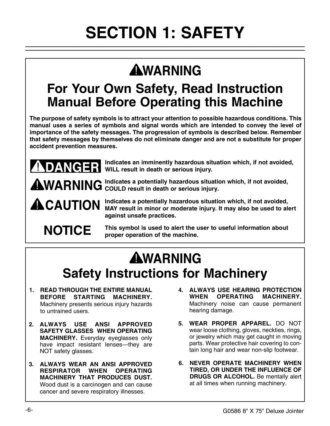 Grizzly G0586 manual #4/. 3!&%49, 3AFETYYNSTRUCTIONS for -ACHINERY 