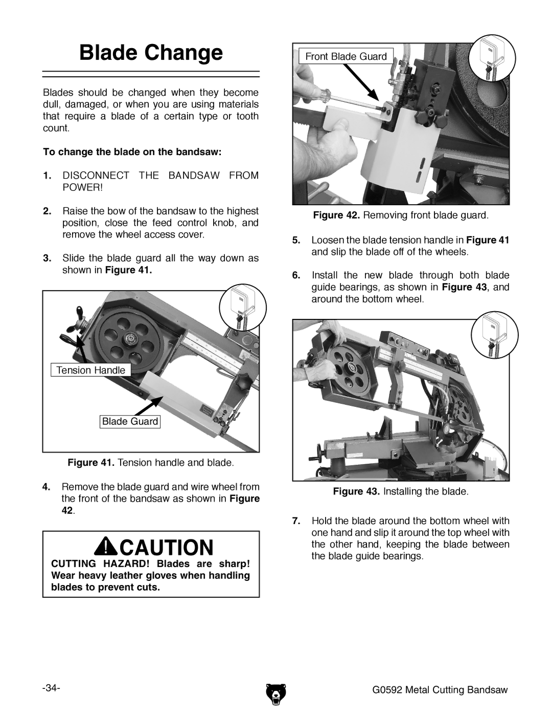 Grizzly G0592 owner manual Blade Change, To change the blade on the bandsaw 