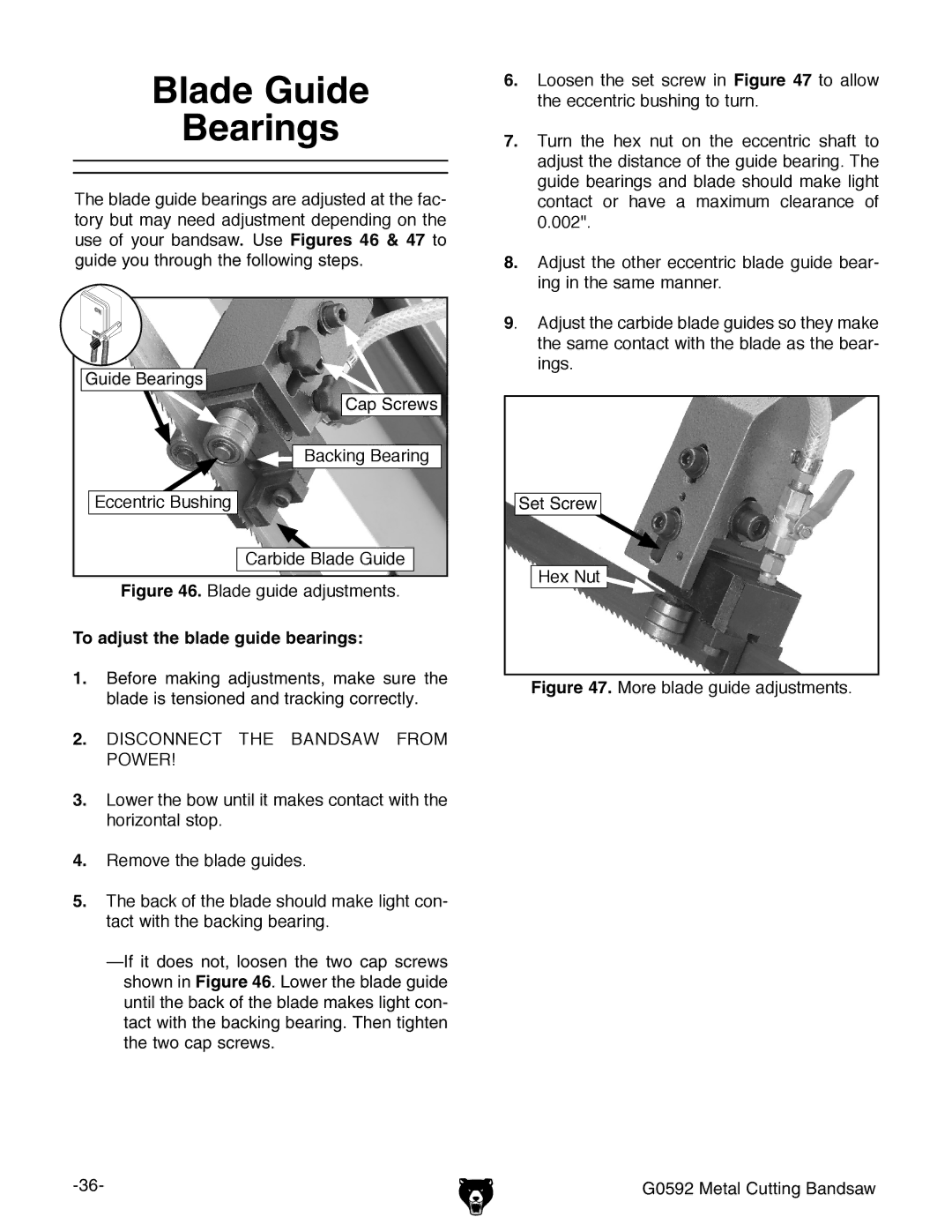Grizzly G0592 owner manual Blade Guide Bearings, To adjust the blade guide bearings 