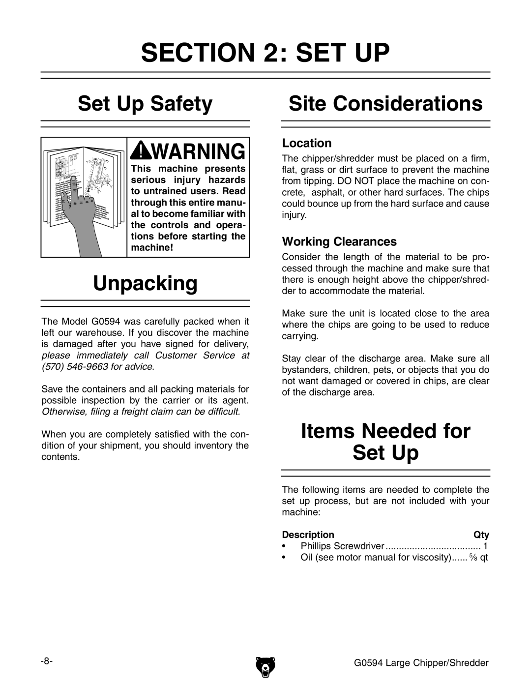 Grizzly G0594 owner manual Set Up Safety, Unpacking, Site Considerations, Items Needed for Set Up 