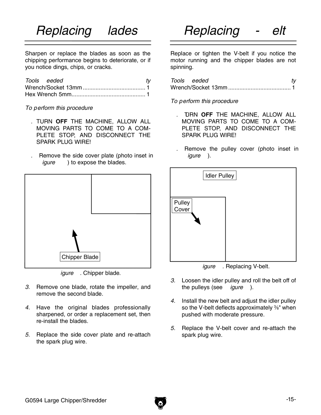 Grizzly G0594 owner manual Replacing Blades, Replacing V-Belt, Tools Needed Qty, To perform this procedure 