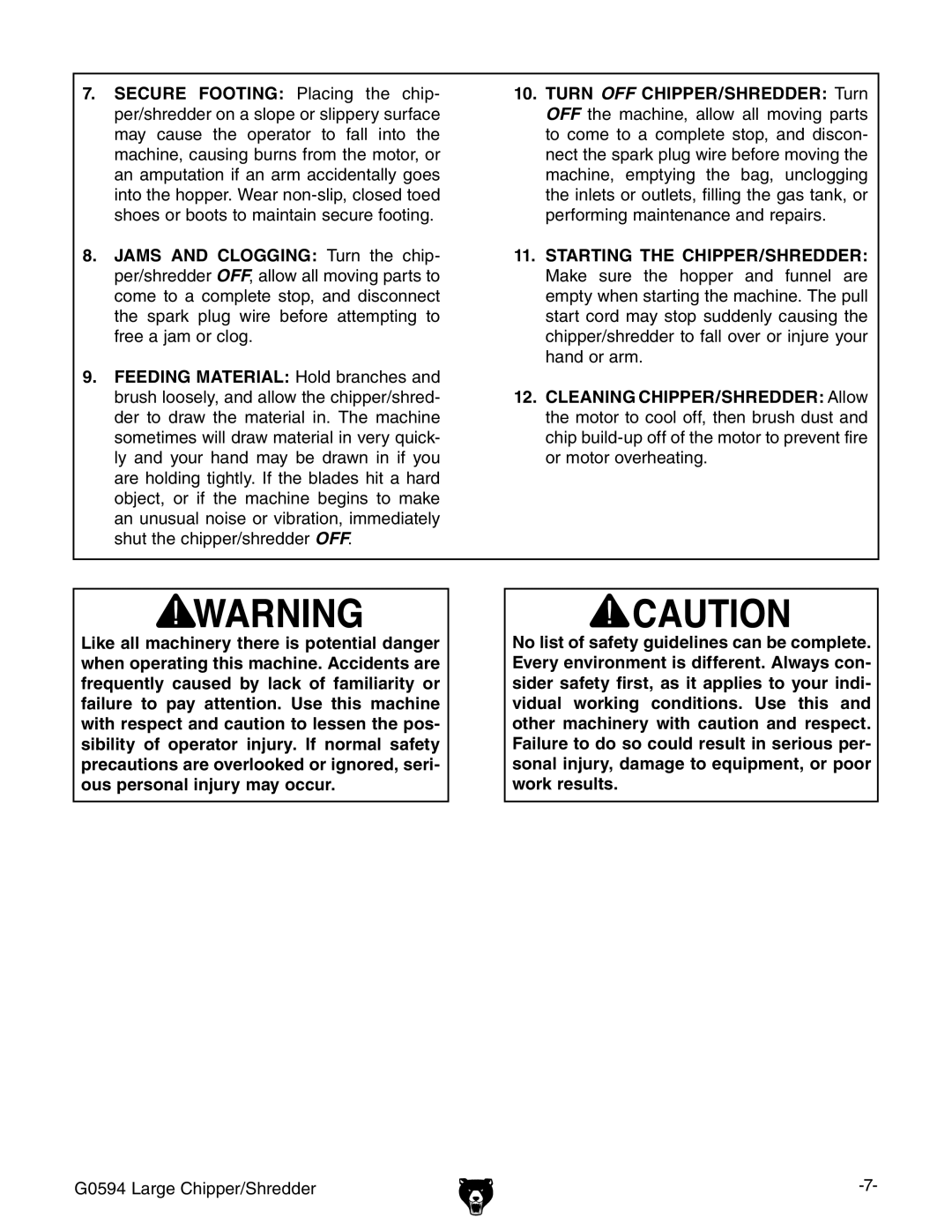 Grizzly G0594 owner manual Turn OFF CHIPPER/SHREDDER Turn, Jams and Clogging Turn the chip, Feeding Material Hold branches 