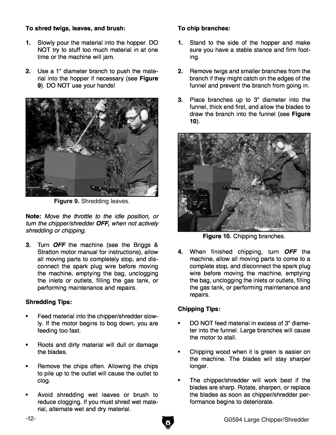 Grizzly G0594 owner manual To shred twigs, leaves, and brush, Shredding Tips, To chip branches, Chipping Tips 