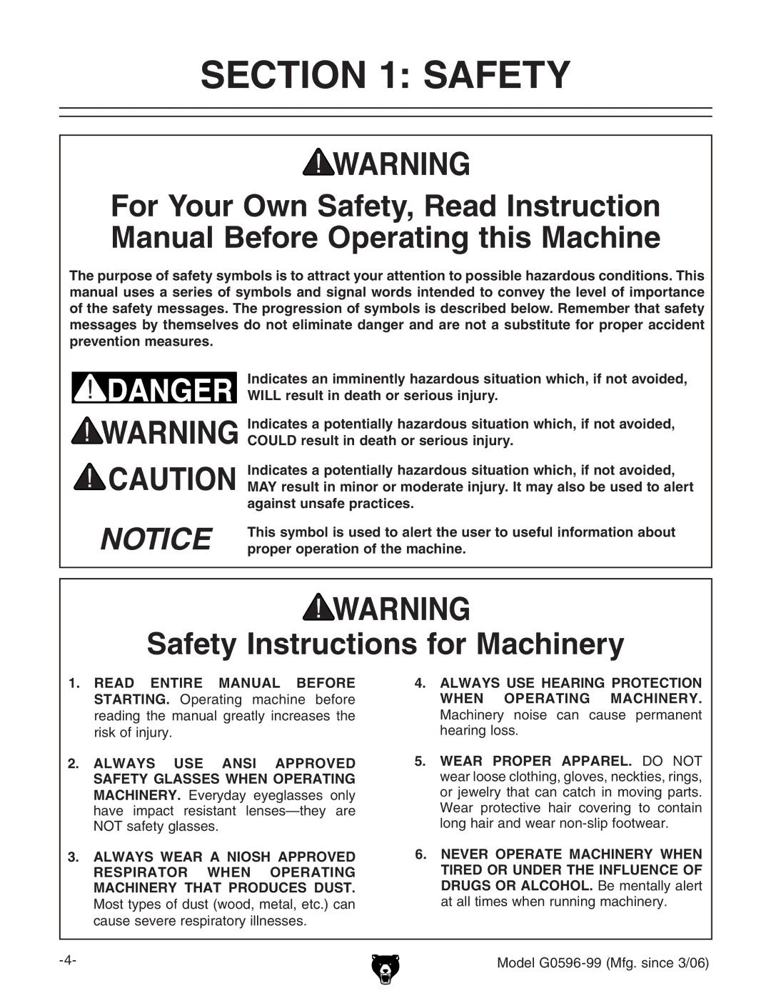 Grizzly G0596-99 owner manual Safety Instructions for Machinery 