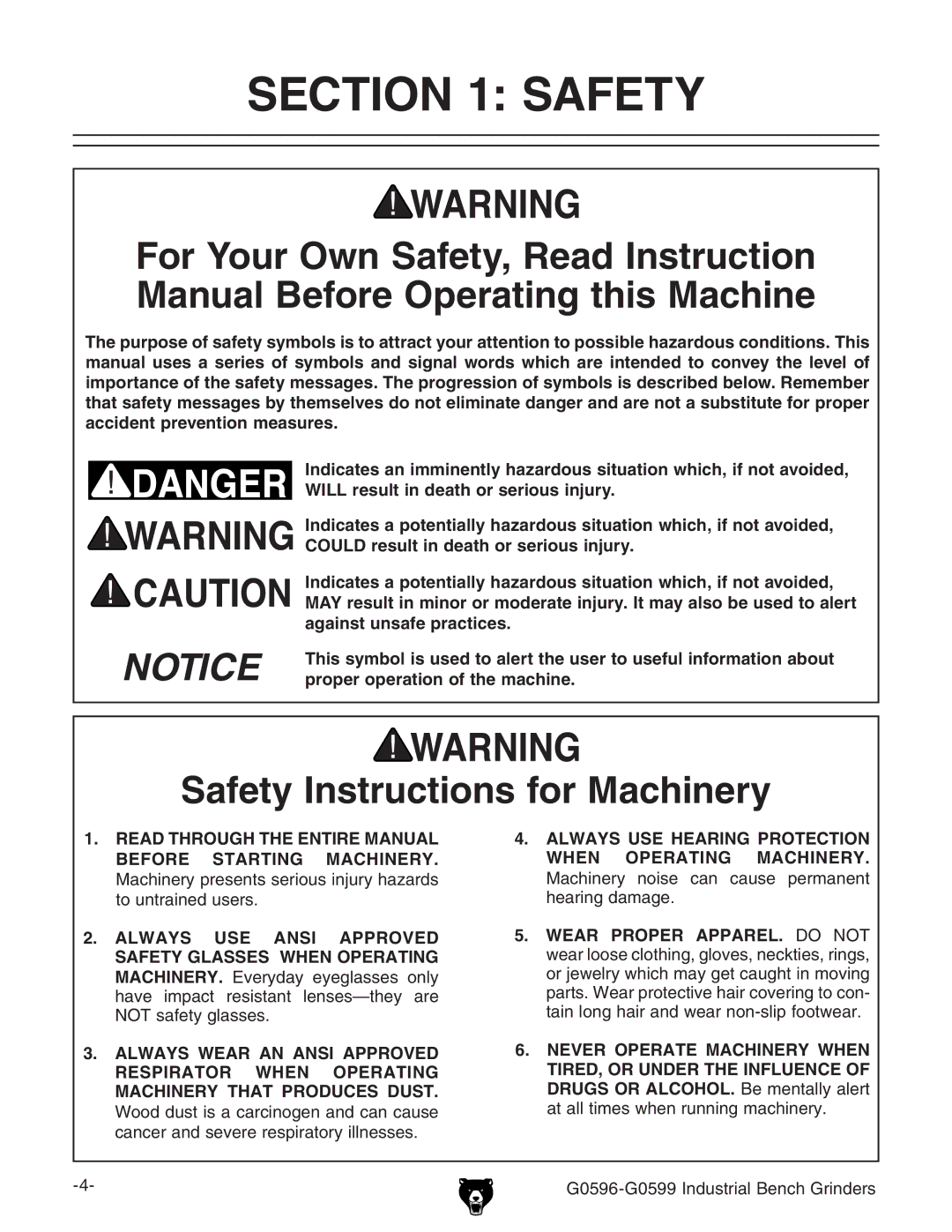 Grizzly G0596 owner manual Safety Instructions for Machinery 