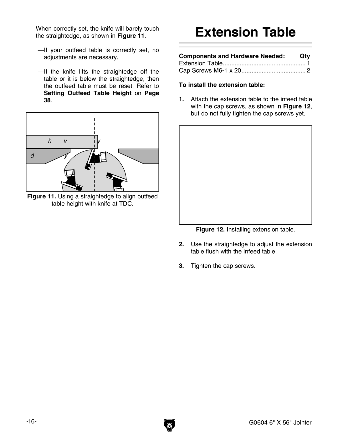 Grizzly G0604 owner manual Extension Table, To install the extension table, Setting Outfeed Table Height on 