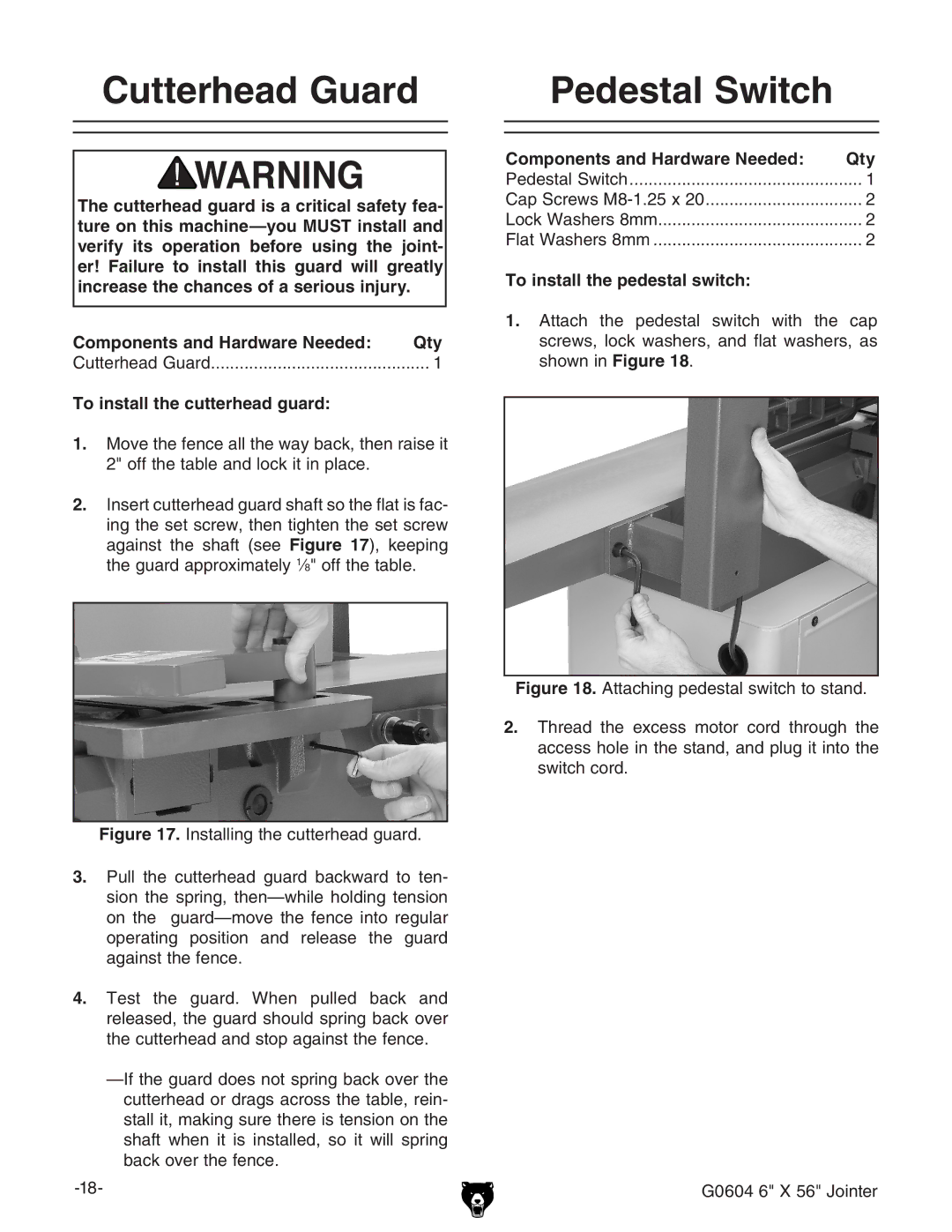 Grizzly G0604 Cutterhead Guard, Pedestal Switch, To install the cutterhead guard, To install the pedestal switch 