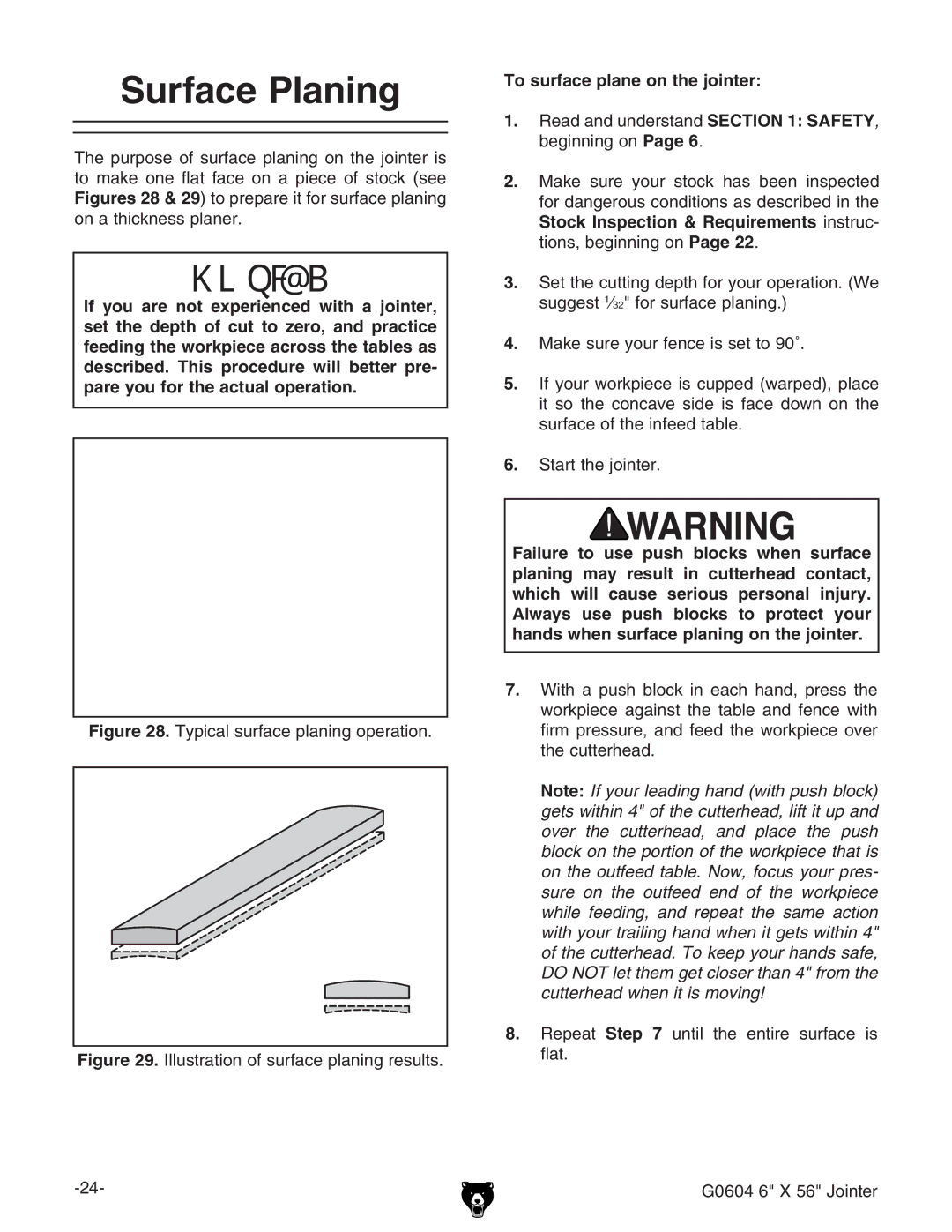 Grizzly G0604 owner manual Surface Planing, To surface plane on the jointer 