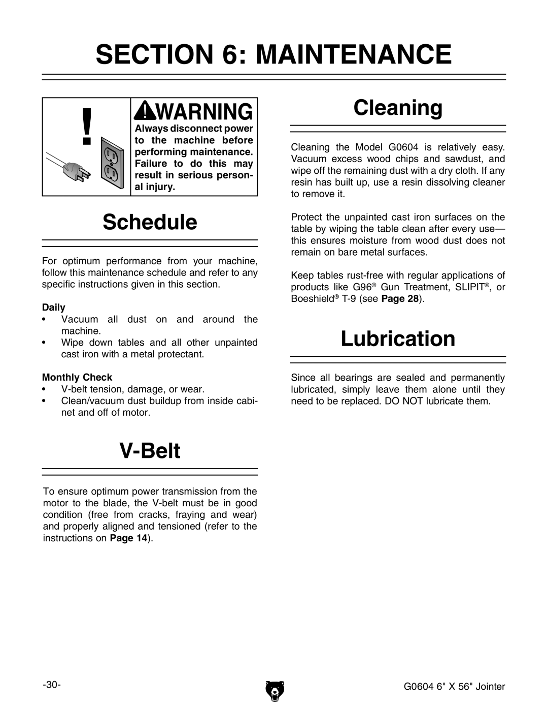 Grizzly G0604 owner manual Maintenance, Schedule, Belt Cleaning, Lubrication 