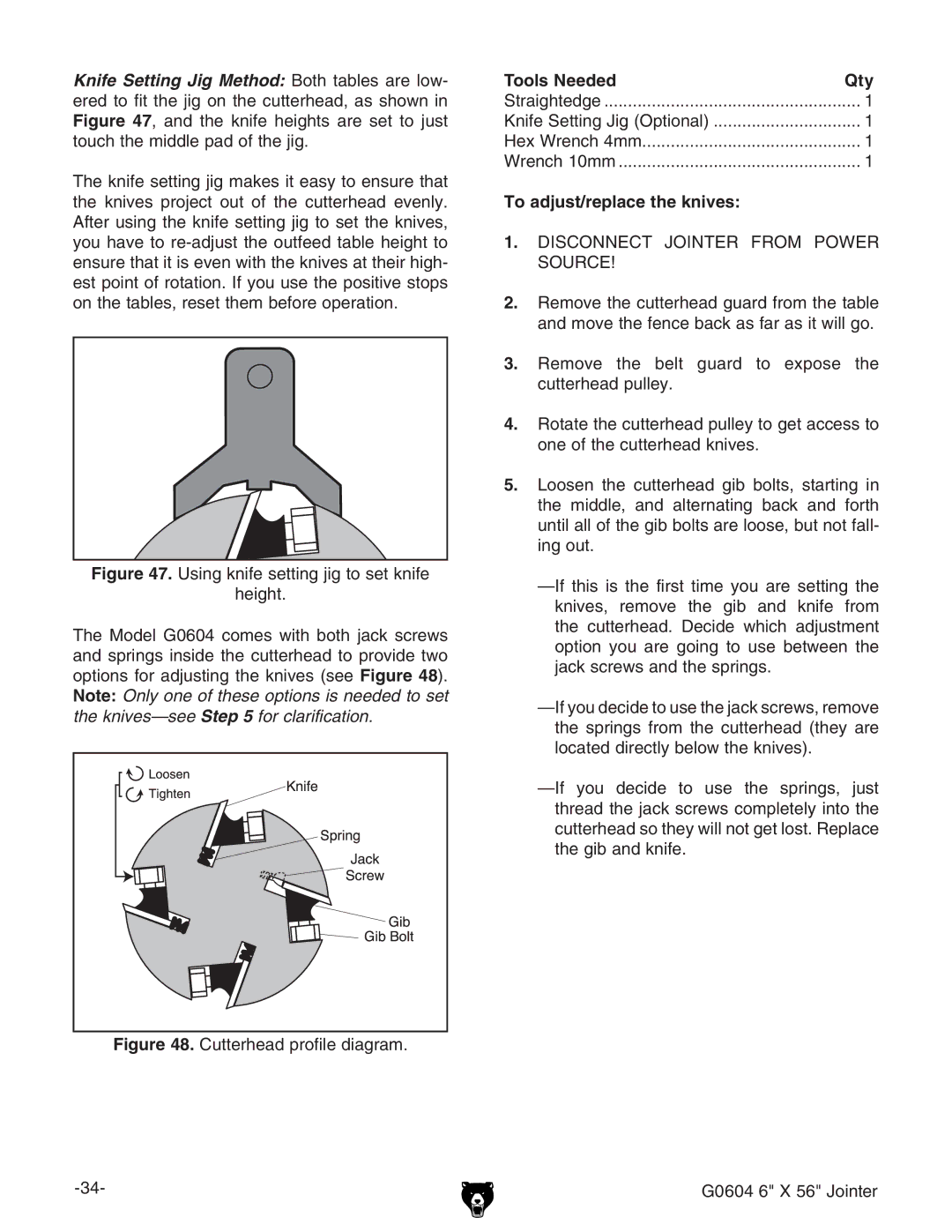 Grizzly G0604 owner manual Tools Needed Qty, To adjust/replace the knives 