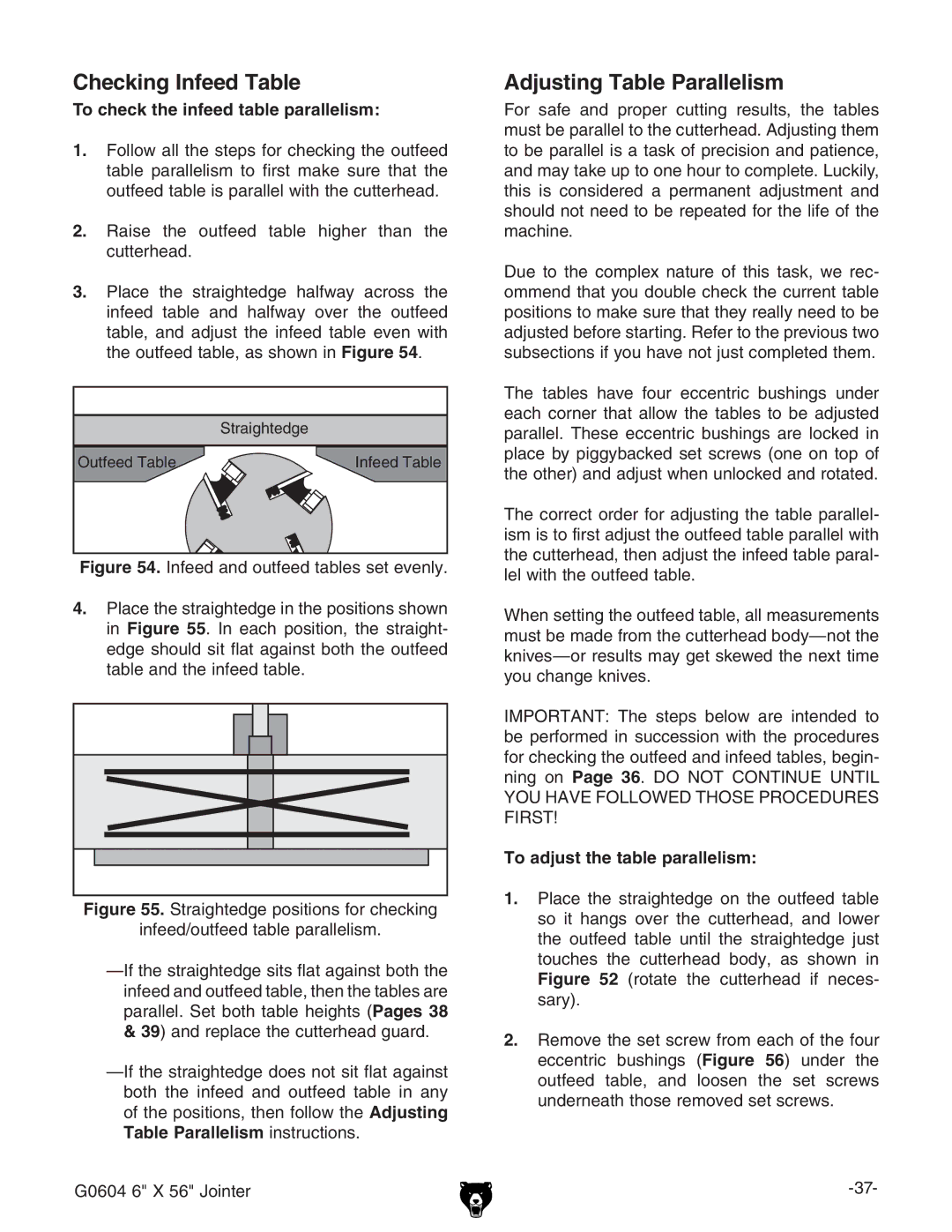 Grizzly G0604 owner manual To check the infeed table parallelism, To adjust the table parallelism 