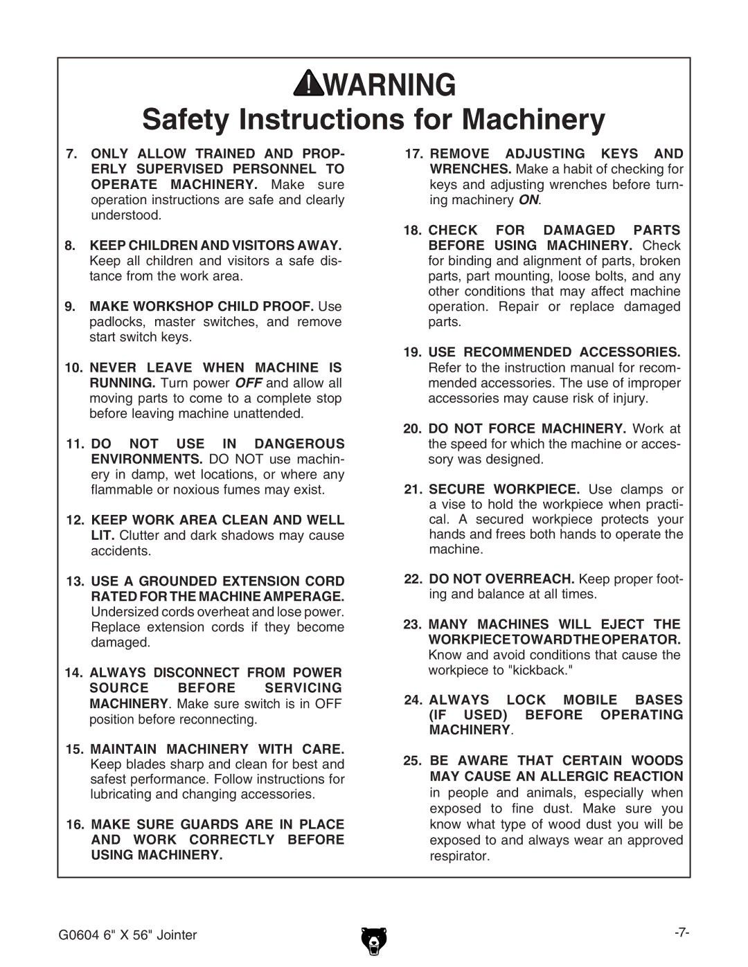 Grizzly G0604 owner manual Always Lock Mobile Bases if Used Before Operating Machinery 