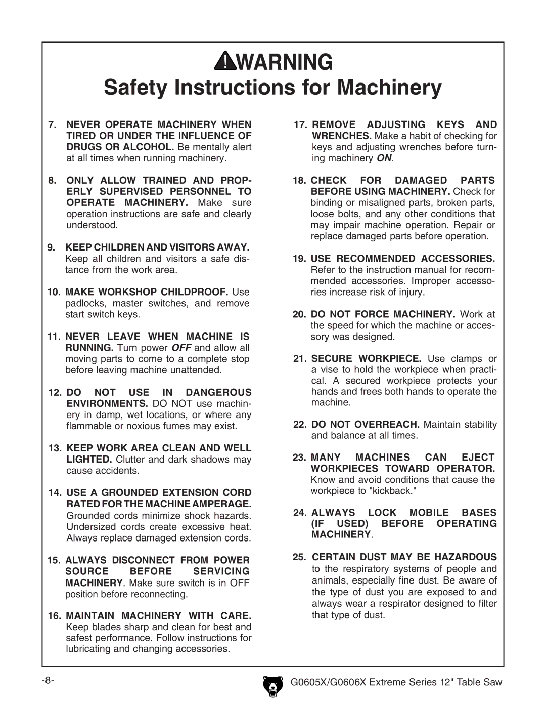 Grizzly G0605X, G0606X owner manual Always Lock Mobile Bases if Used Before Operating Machinery 