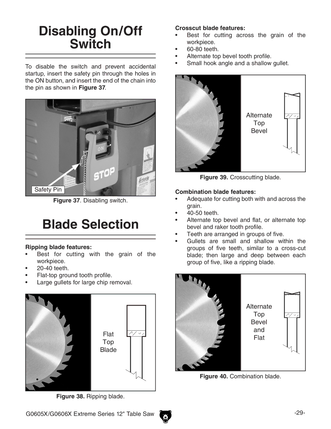 Grizzly G0606X, G0605X Disabling On/Off Switch, Blade Selection, Ripping blade features, Crosscut blade features 