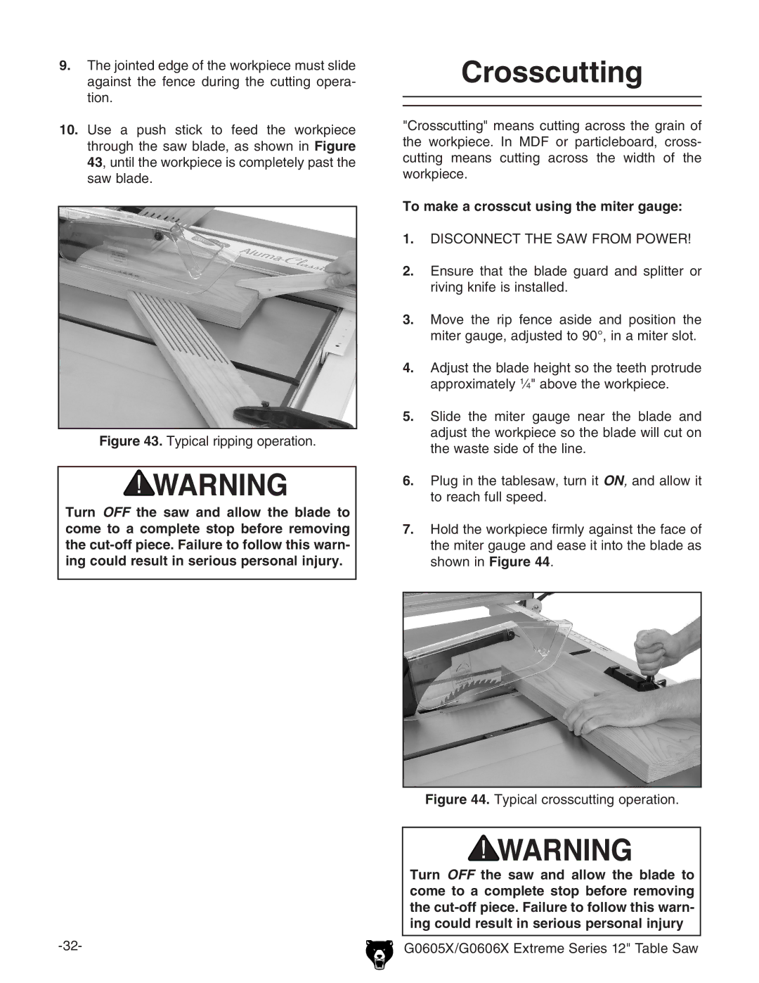 Grizzly G0605X, G0606X owner manual Crosscutting, To make a crosscut using the miter gauge 