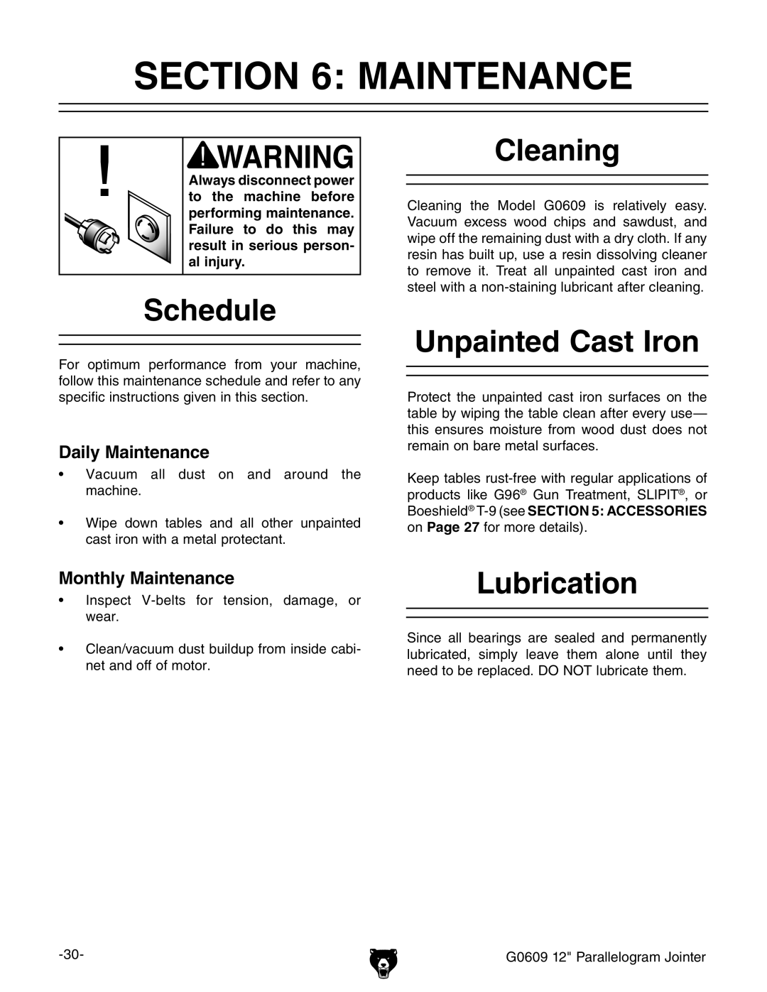 Grizzly G0609 owner manual Maintenance, Schedule, Cleaning, Unpainted Cast Iron, Lubrication 