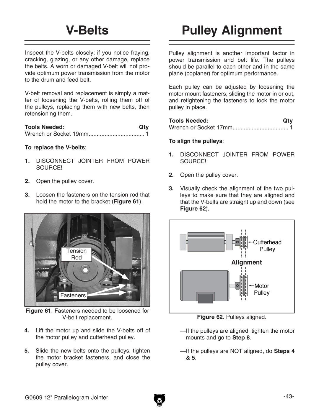 Grizzly G0609 owner manual Belts Pulley Alignment, To replace the V-belts, To align the pulleys 