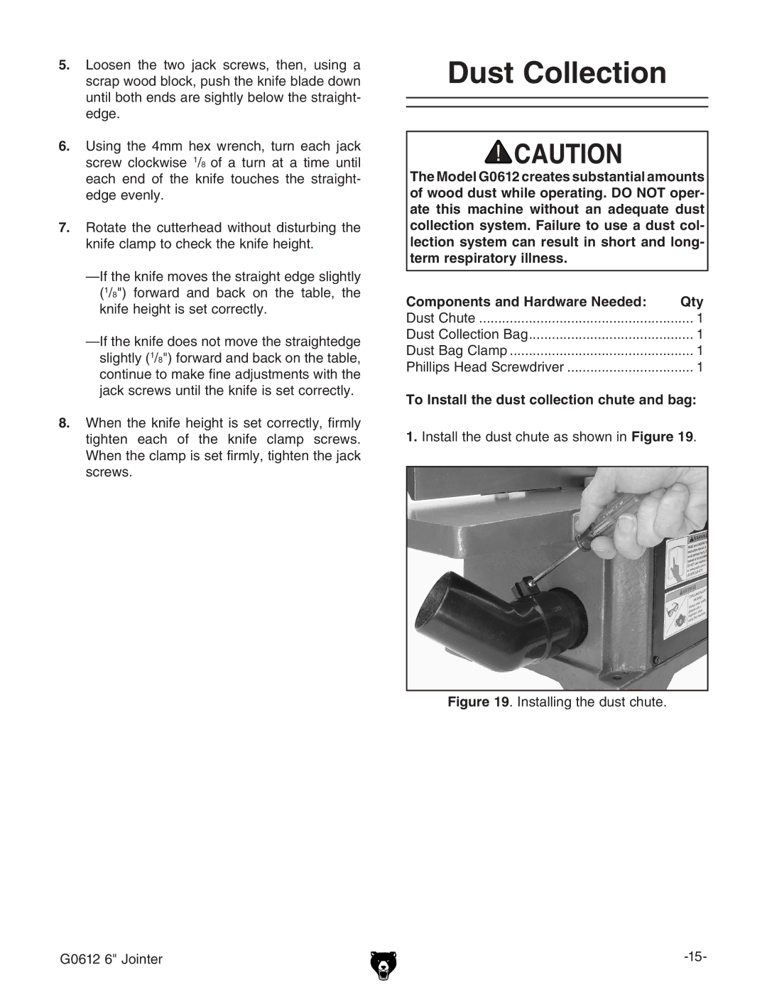 Grizzly G0612 owner manual Dust Collection, To Install the dust collection chute and bag 