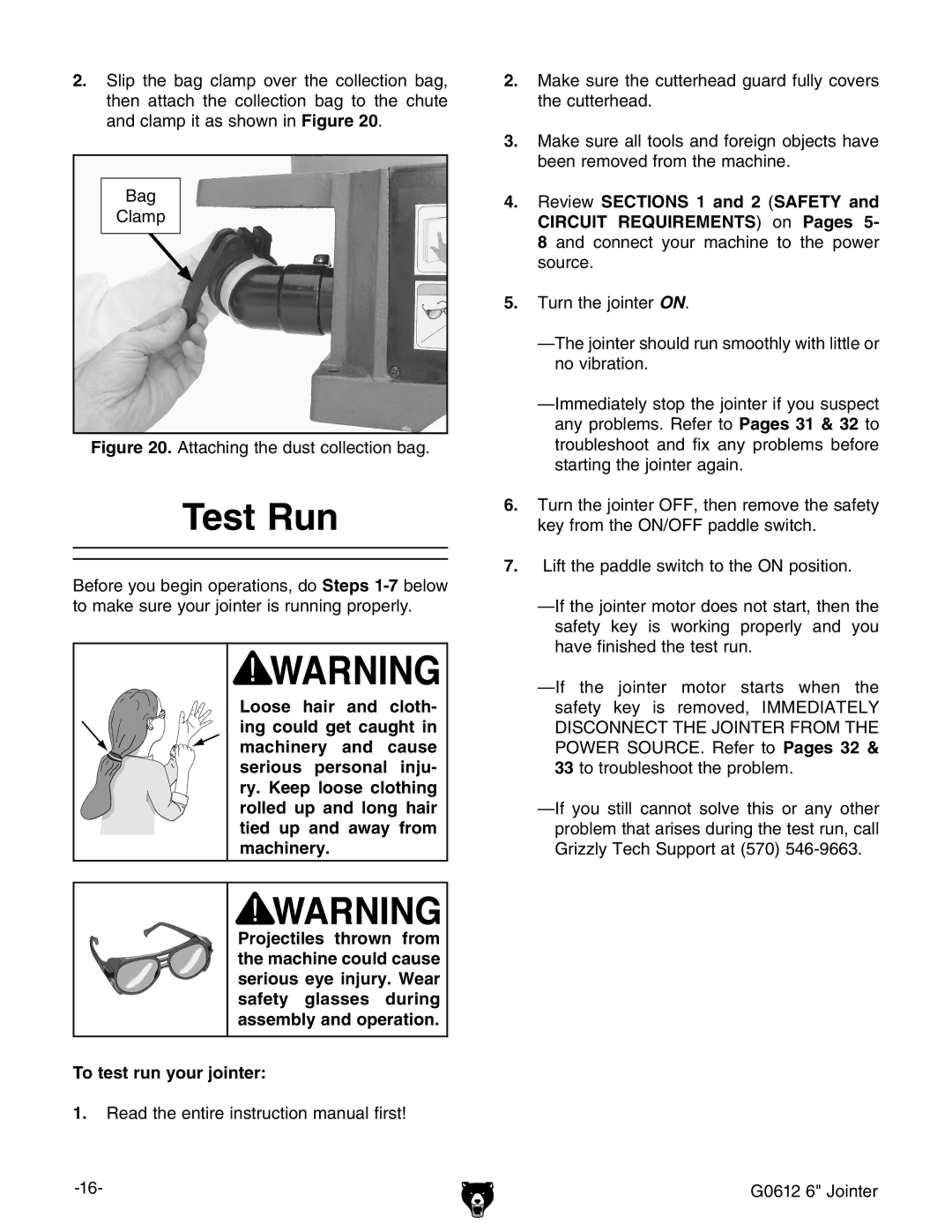 Grizzly G0612 owner manual Test Run, Attaching the dust collection bag 