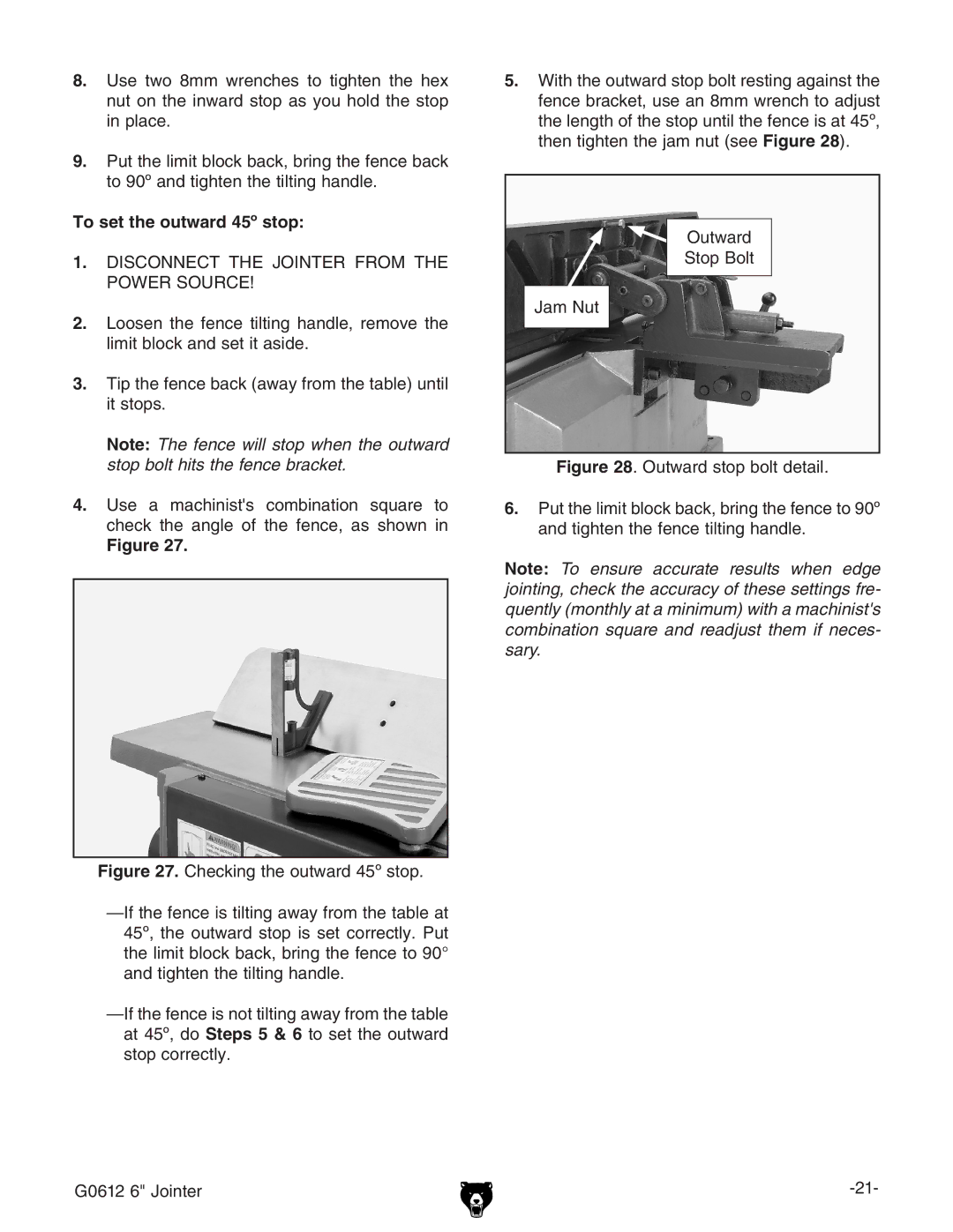 Grizzly G0612 owner manual To set the outward 45º stop 