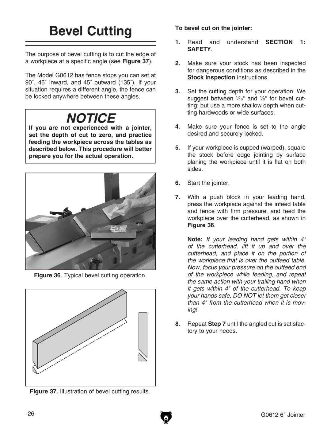 Grizzly G0612 owner manual Bevel Cutting, To bevel cut on the jointer 