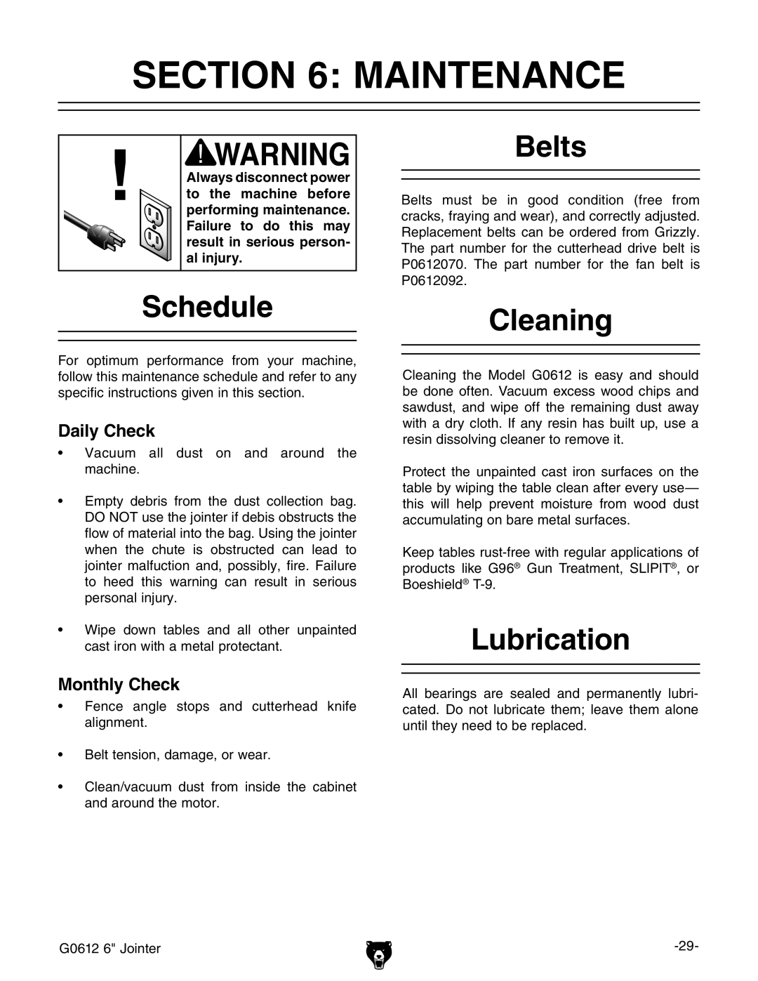 Grizzly G0612 owner manual Maintenance, Schedule, Belts, Cleaning, Lubrication 