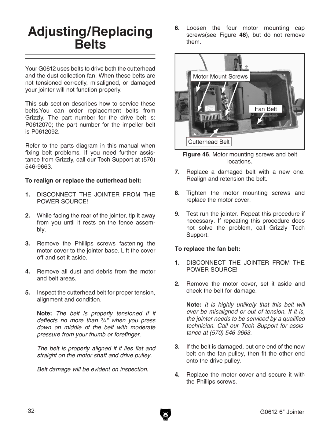 Grizzly G0612 owner manual Adjusting/Replacing Belts, To realign or replace the cutterhead belt, To replace the fan belt 