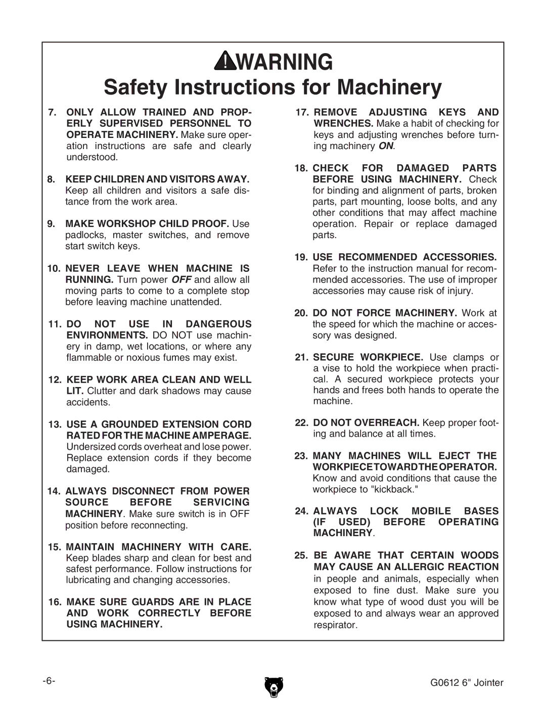 Grizzly G0612 owner manual Always Lock Mobile Bases if Used Before Operating Machinery 