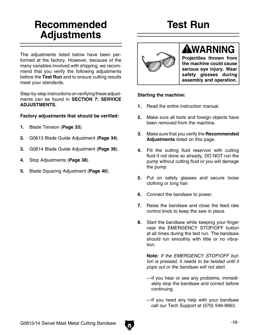 Grizzly G0614, G0613 owner manual Recommended Test Run, Factory adjustments that should be verified 