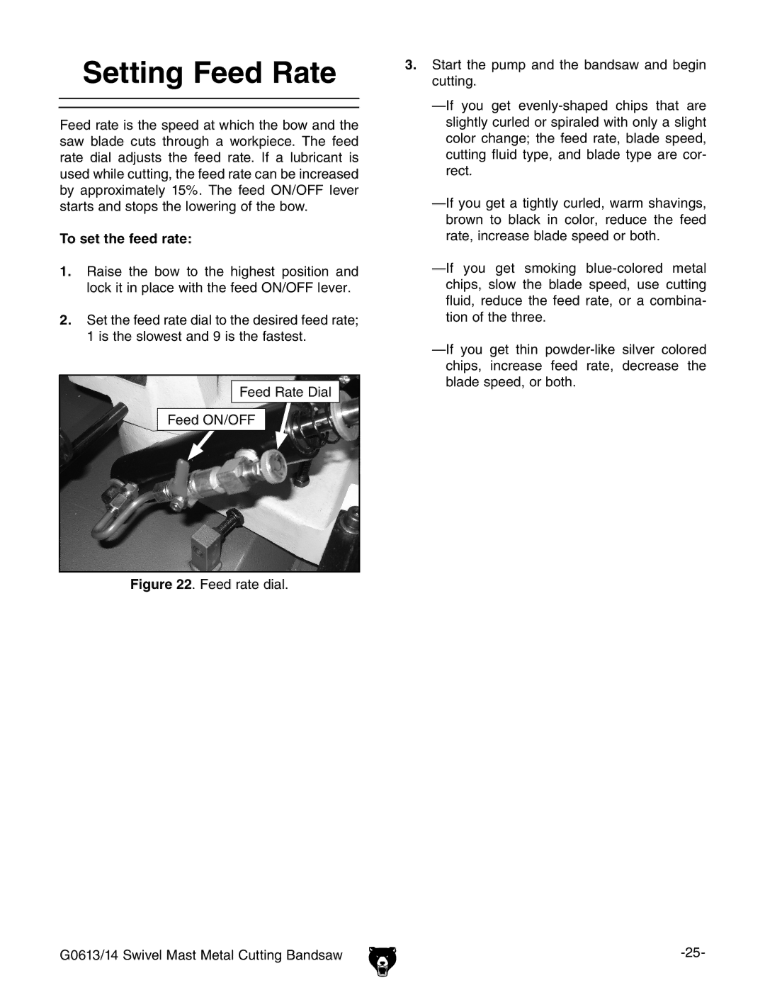 Grizzly G0614, G0613 owner manual Setting Feed Rate, To set the feed rate 