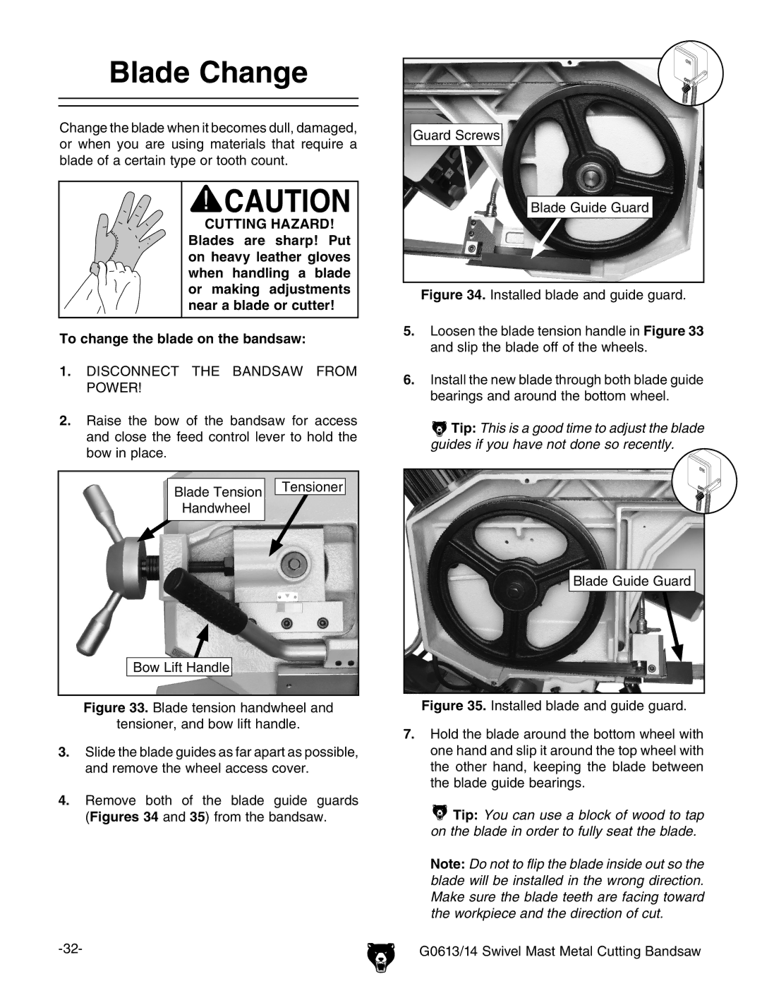 Grizzly G0613, G0614 owner manual Blade Change, Disconnect the Bandsaw from Power 