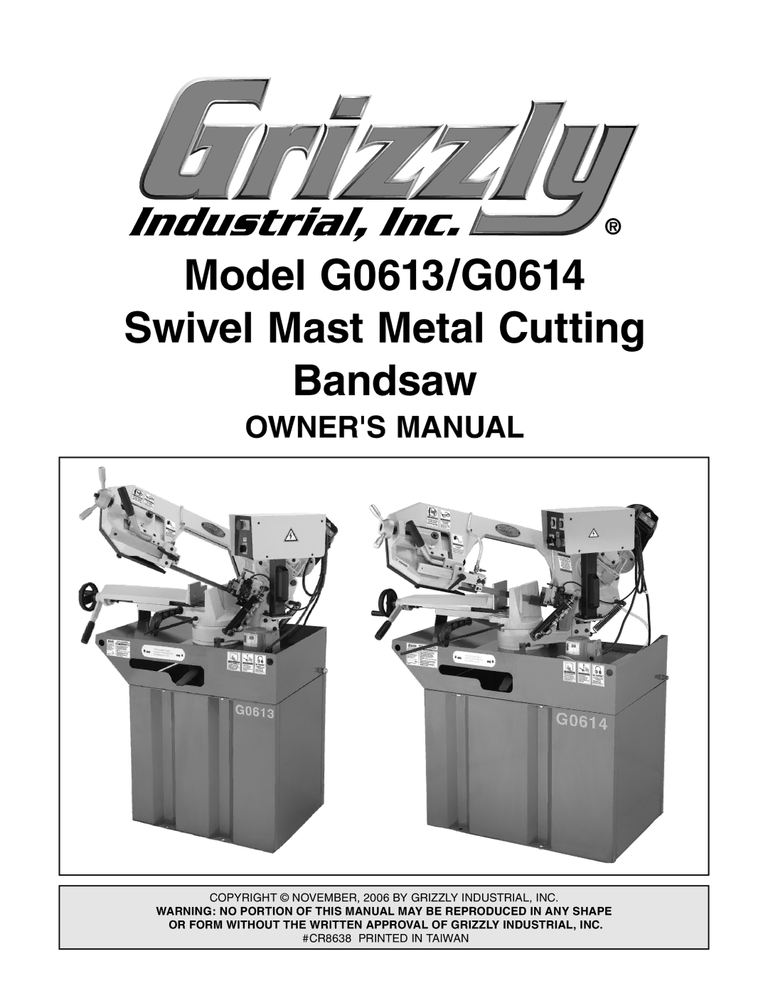 Grizzly owner manual Model G0613/G0614 Swivel Mast Metal Cutting Bandsaw 