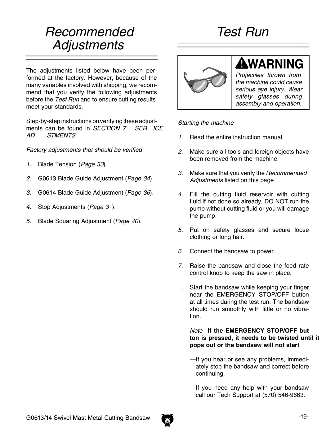 Grizzly G0613/G0614 owner manual Recommended Test Run, Factory adjustments that should be verified 